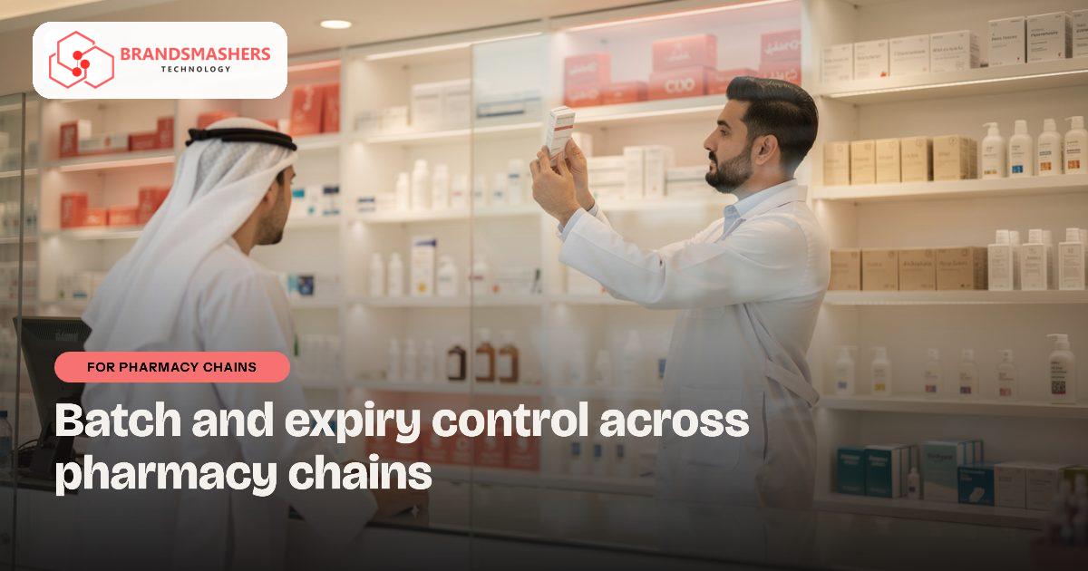 Pharmacy chains: Batch, Expiry and Purchasing Control for Pharmacy Chains in the UAE