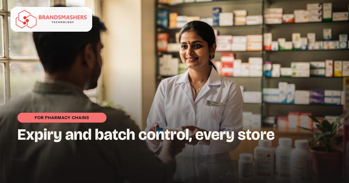 Pharmacy chains: Expiry and Batch Control Across Every Store: Pharmacy Software for Indian Chains