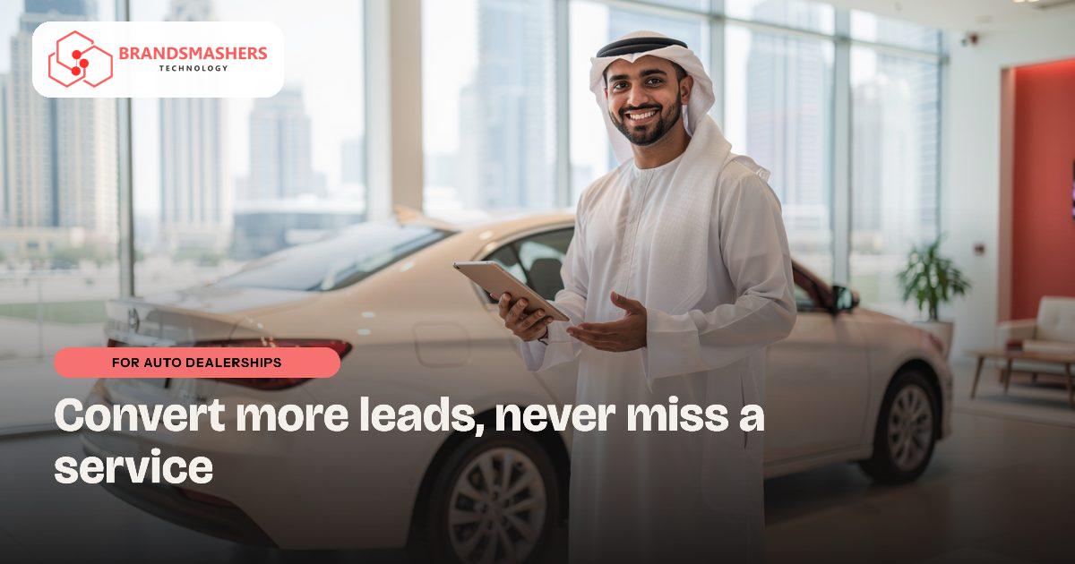 Auto dealerships: Lead CRM and Service Reminder Software for UAE Auto Dealerships