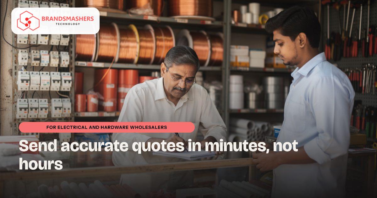 Electrical and hardware wholesalers: Quote Builder Software for Electrical and Hardware Wholesalers