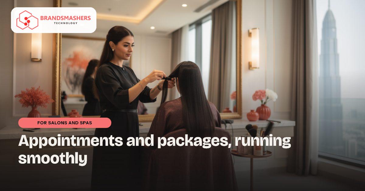 Salons and spas: Salon Booking Software Dubai: Run Appointments and Packages Smoothly