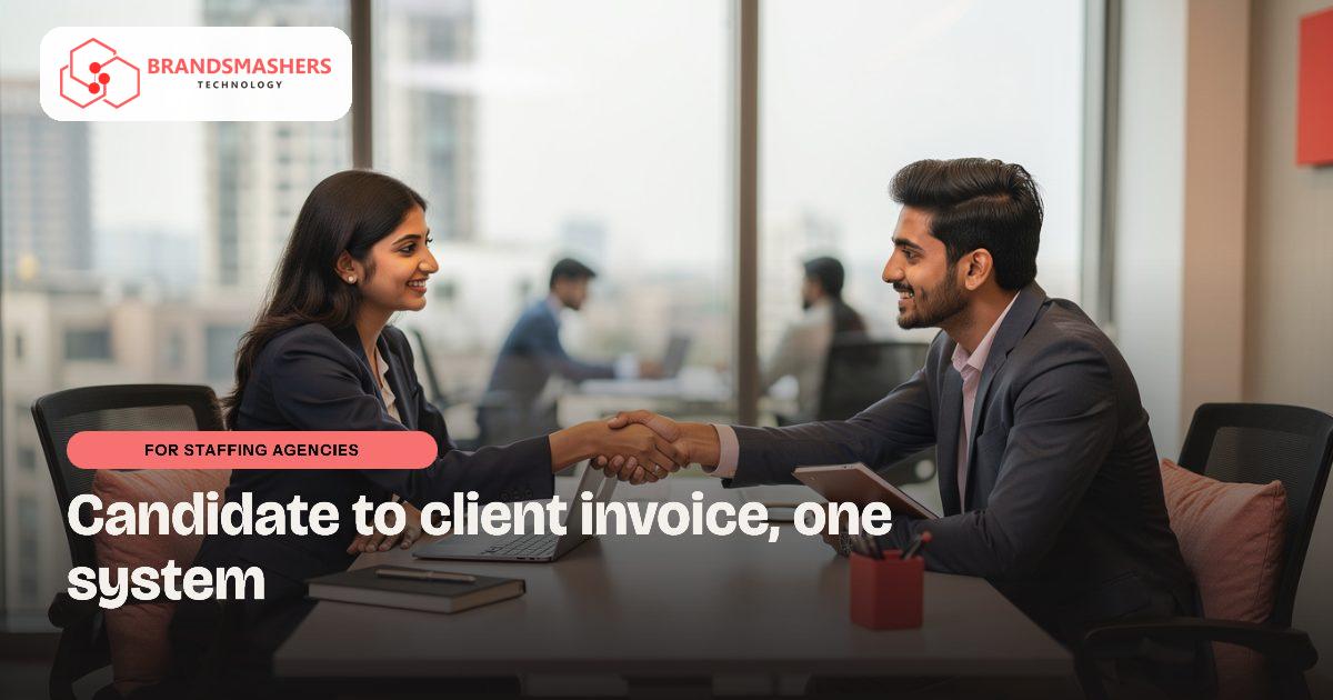 Staffing agencies: Staffing Agency Software: One System from Candidate to Client Invoice